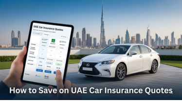 UAE Car Insurance Quotes Explained: How to Get the Right Deal Fast